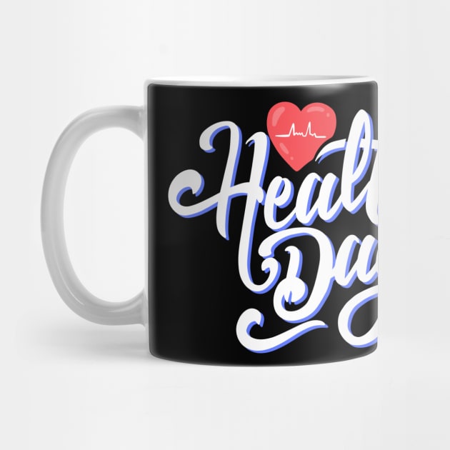 Health Day Font Art Prints by MariaStore